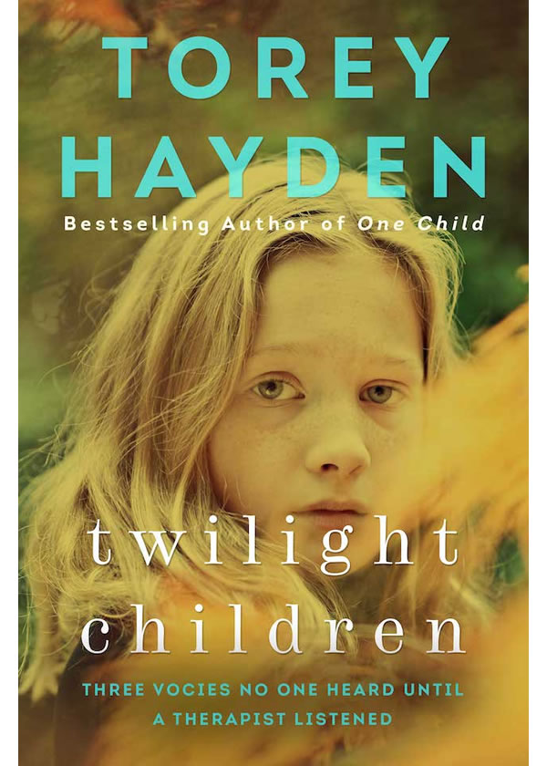 Share 39 kuva twilight children torey hayden